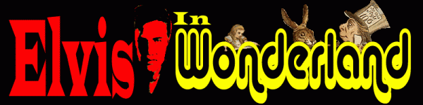Elvis in Wonderland